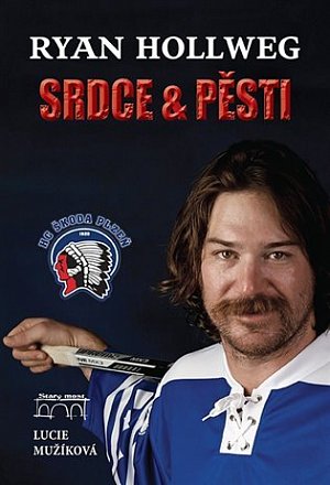 Srdce a pěsti - Ryan Hollweg - HC Škoda