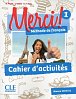 Merci! 1/A1: Cahier d´activités