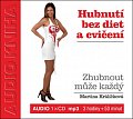 Hubnutí bez diet a cvičení - Audiokniha na CD