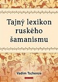 Tajný lexikon ruského šamanismu