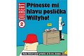 Dilbert 2 - Přineste mi hlavu poslíčka Willyho!