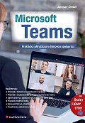 Microsoft Teams - Praktická příručka pro týmovou spolupráci