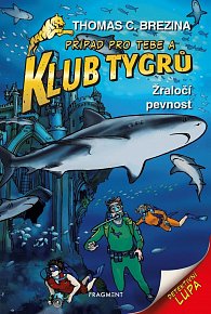 Klub Tygrů 17 - Žraločí pevnost, 1.  vydání