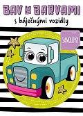 Bav se barvami s báječnými vozidly