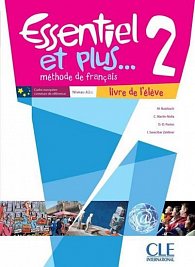 Essentiel et plus 2: Livre de l´éleve