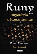 RUNY mystéria a šamanismus - Severská magie
