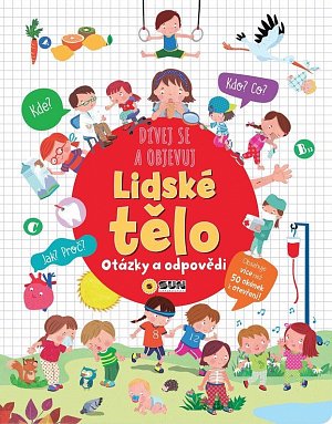 Dívej se objevuj Lidské tělo - Otázky a odpovědi