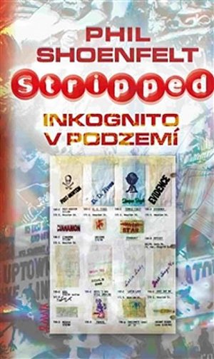 Stripped / Inkognito v podzemí