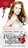 Upíři z Morganville 3 - Půlnoční ulička