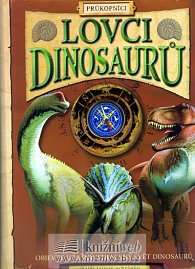 Lovci dinosaurů - průkopníci