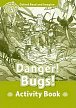 Oxford Read and Imagine Level 3 Danger! Bugs! Activity Book