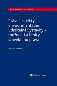 Právní aspekty environmentálně udržitelné výstavby