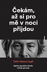 Čekám, až si pro mě v noci přijdou - Zápisky ujgurského básníka z čínské genocidy