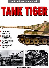 Tank Tiger - Válečné zbraně