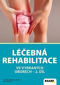 Léčebná rehabilitace ve vybraných oborech 2