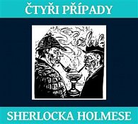 Čtyři případy Sherlocka Holmese (CD)