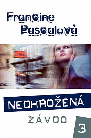 Neohrožená 3 - Závod