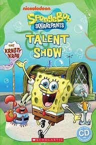 Level 1: SpongeBob Squarepants:Talent Show+CD (Popcorn ELT Primary Reader)s