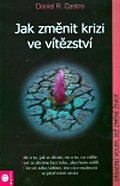 Jak změnit krizi ve vítězství