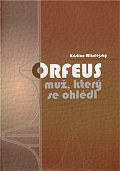 Orfeus muž, který se ohlédl