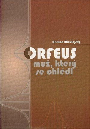 Orfeus muž, který se ohlédl