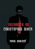 Seznamte se, Christopher Black