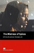 Macmillan Readers Upper-Intermediate: Mistress of Spices