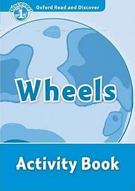 Oxford Read and Discover Level 1 Wheels Activity Book