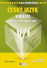 Český jazyk v kostce pro SŠ - aktualizované vydání 2009