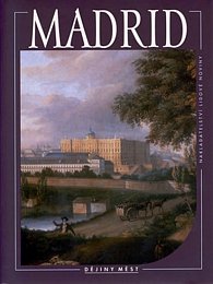 Madrid-dějiny měst