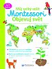 Můj velký sešit Montessori - Objevuj svět