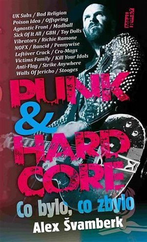 Punk & hardcore - Co bylo, co zbylo