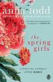 The Spring Girls : A Modern-Day Retelling of Little Women