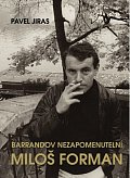 Barrandov nezapomenutelní: Miloš Forman