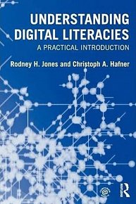 Understanding Digital Literacies : A Practical Introduction