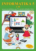 Informatika 5/2 díl - pracovní učebnice