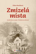 Zmizelá místa - Zaniklé obce a osady v Čechách a na Moravě