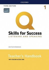 Q Skills for Success 1 Listening & Speaking Teacher´s Handbook with Teacher´s Access Card, 3rd