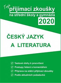 Tvoje přijímací zkoušky 2020 na střední školy a gymnázia: Český jazyk a literatura
