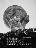 Příběhy pražských parků a zahrad
