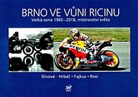 Brno ve vůni ricinu - Velká cena 1965-2018, mistrovství světa