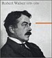 Robert Walser 1878 - 1956