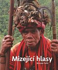 Mizející hlasy - Výpravy za ohroženými jazyky