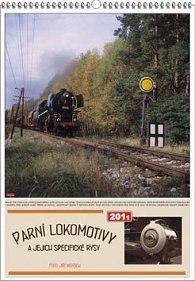 Parní lokomotivy a jejich specifické rysy 2011 - nástěnný kalendář
