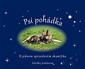 Psí pohádka o opravdovém okamžiku - O jednom opravdovém okamžiku