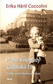 Praha–Vinohrady, Čáslavská 15 - Toulky pozoruhodnou dobou