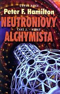 Neutroniový alchymista 2 - Střet