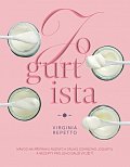 Jogurtista - Návod na přípravu různých typů domácího jogurtu a recepty pro jeho další využití