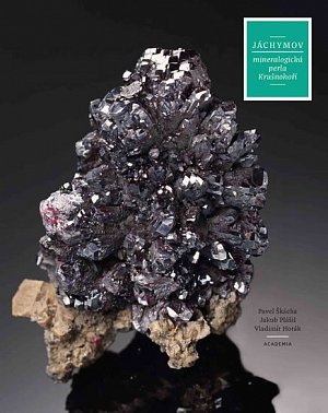 Jáchymov - Mineralogická perla Krušných hor
