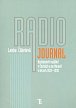 Radiojournal: Rozhlasové vysílání v Čechách a na Moravě v letech 1923-1939